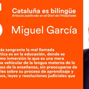 Cataluña es bilingüe | Artículo de Miguel García, portavoz de Cs l'Hospitalet